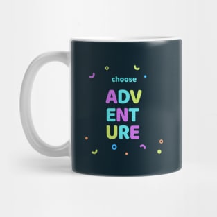 Choose Adventure! Mug